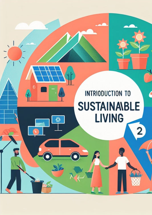 Introduction to Sustainable Living